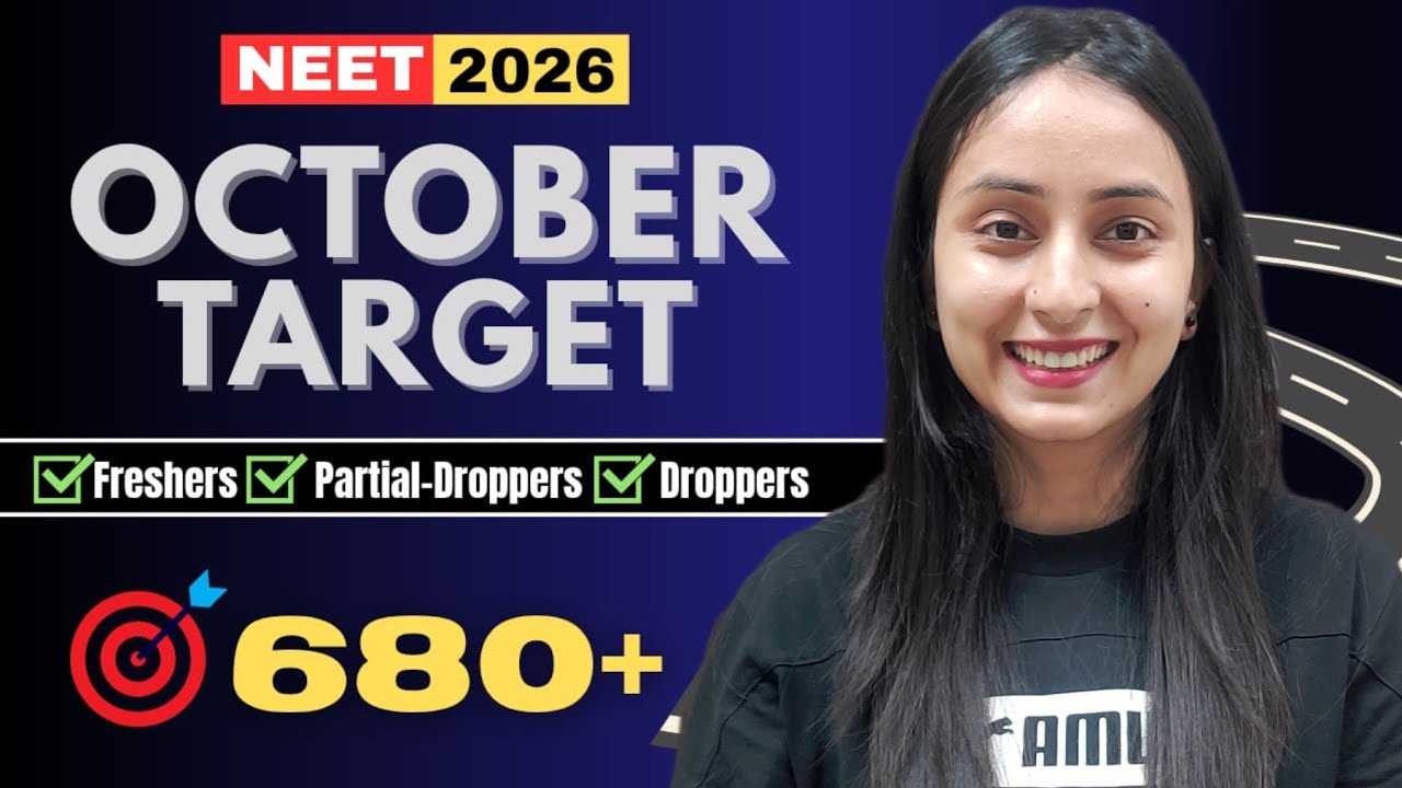 NEET 2026 October Study Plan: Chapter Targets & Free Resources