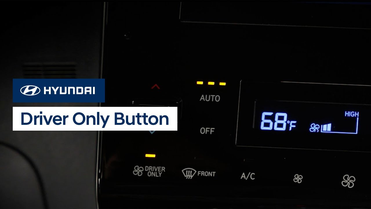 Hyundai Driver Only Button: Save Energy & Focus Climate Control
