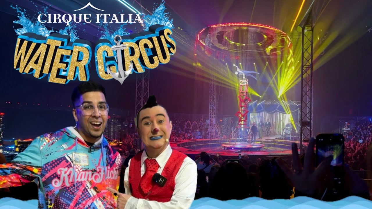 Circ Italia Water Circus: Why It's a Must-See Family Experience