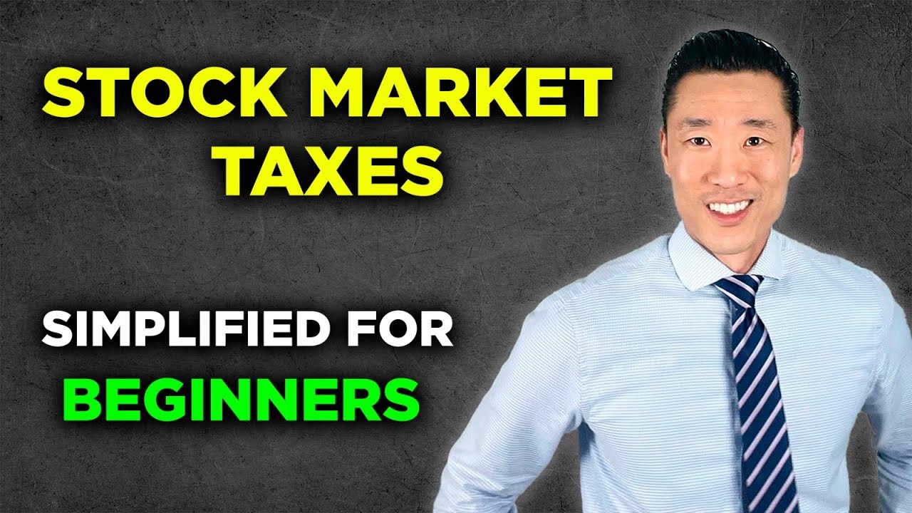 Stock Market Taxes Explained: A Beginner's Guide to Saving