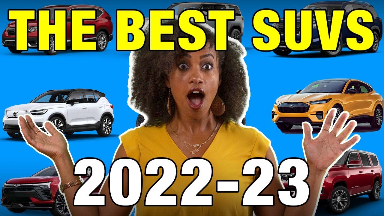 2023's Top-Ranked SUVs: Expert Picks for Every Category