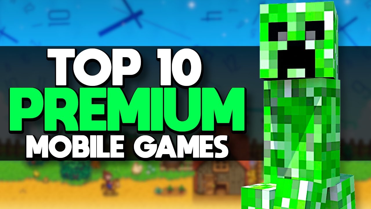 10 Best Premium Mobile Games Worth Buying in 2023