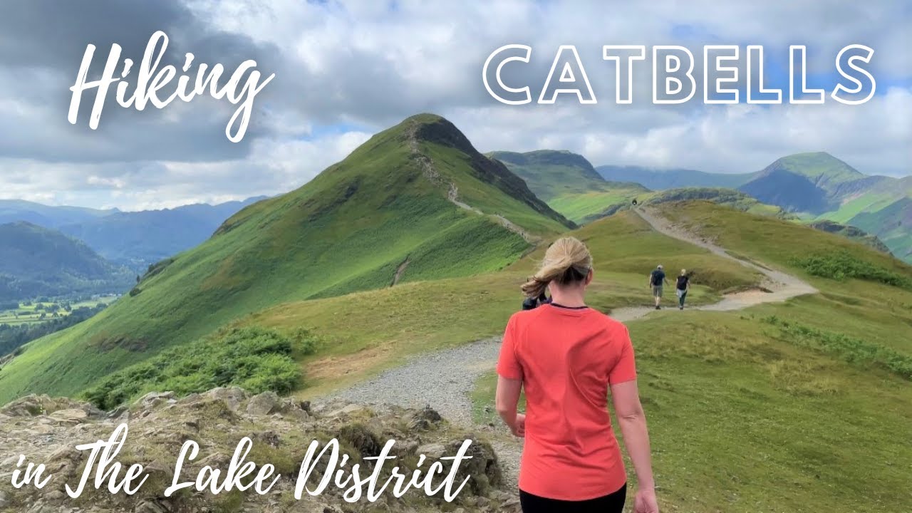 Cat Bells Hike Guide: Scrambles, Views & Lake District Tips