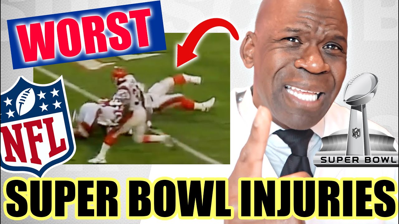 Worst Super Bowl Injuries: Players, Recovery & Career Impact