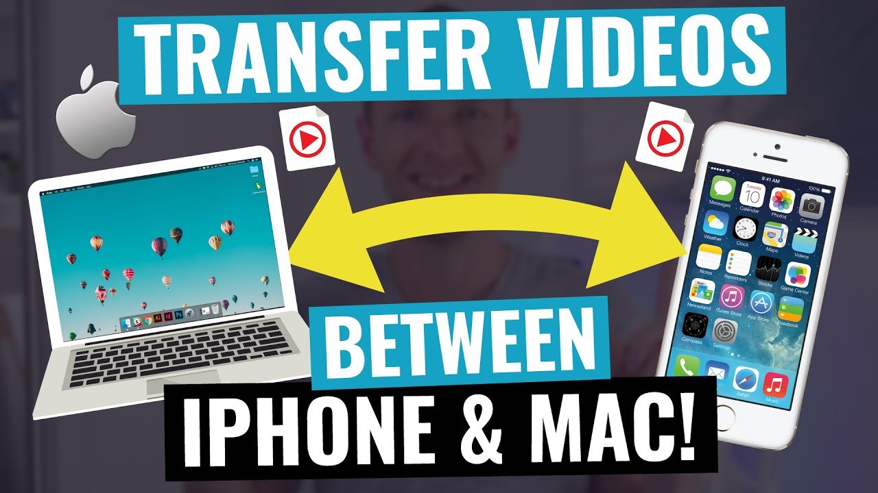How to Transfer Videos Between iPhone and Mac: 4 Best Ways