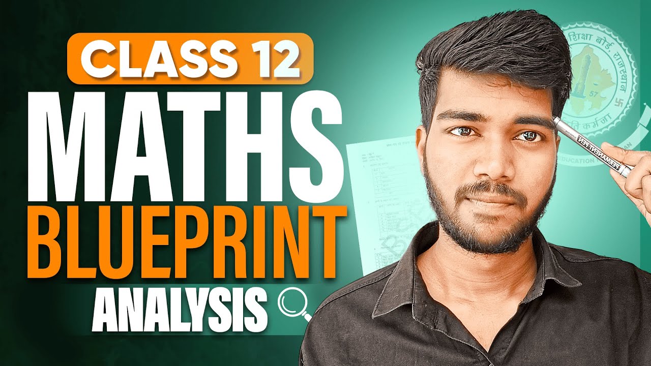 CBSE Class 12 Maths Blueprint: Chapter-Wise Marks & Strategy