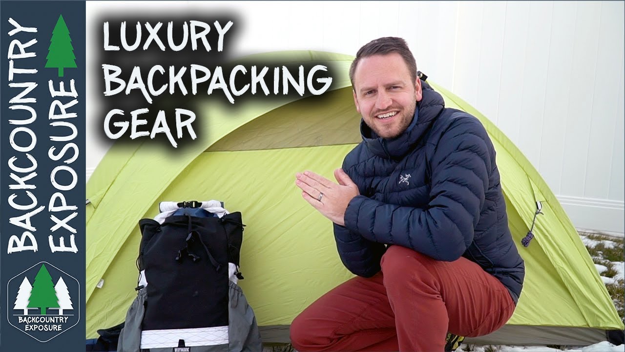 Luxury Backpacking Gear Essentials: Elevate Your Trail Experience