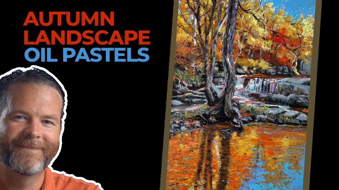 Master Oil Pastel Landscapes With Water Reflections
