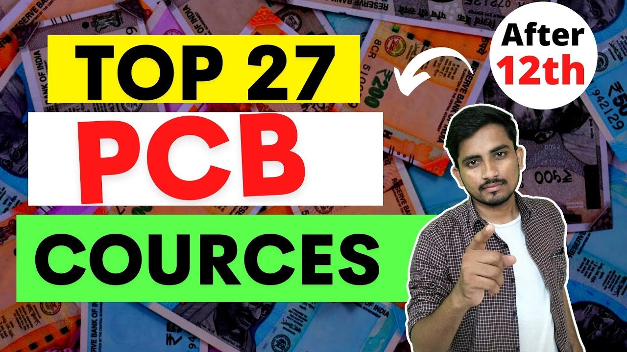 Top 15+ PCB Courses After 12th: Eligibility, Scope & Salaries