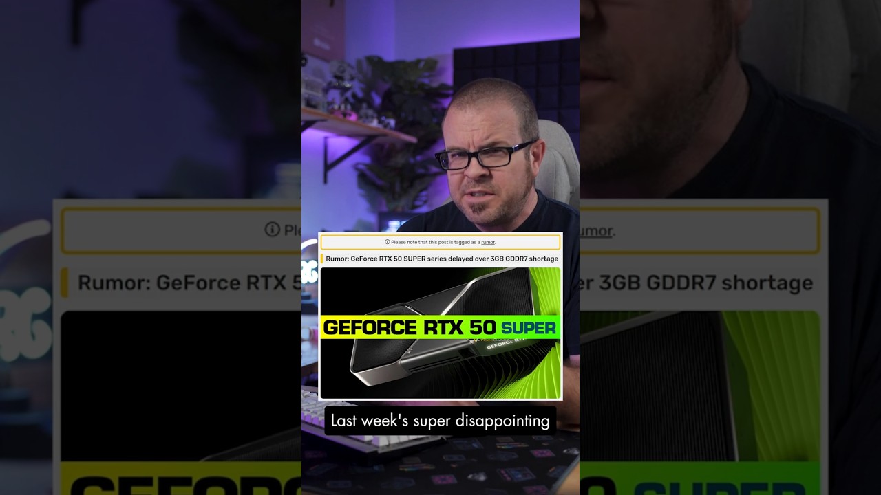 Nvidia RTX 50 Super GPUs: Delayed Launch Explained