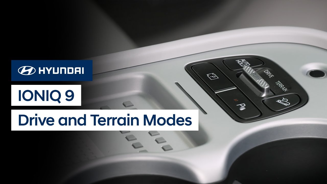 Hyundai Ioniq 9 Drive Modes Explained: Optimize Performance & Efficiency
