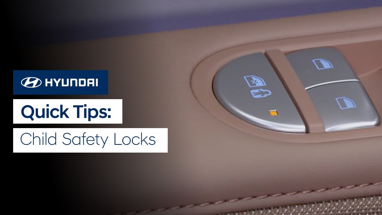 Hyundai Child Safety Locks Guide: Manual vs Electronic Systems
