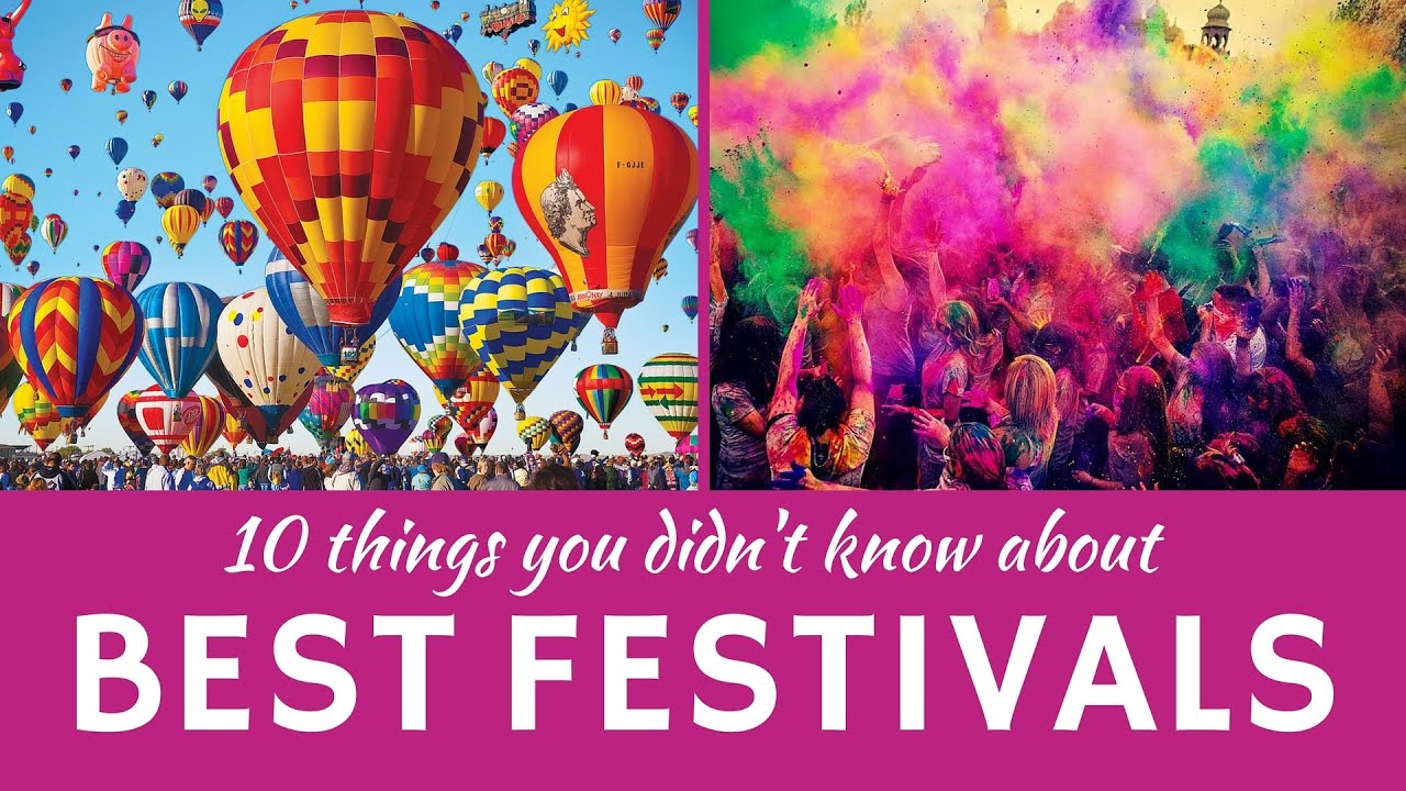 10 Unique Global Festivals: Cultural Wonders & Experiences