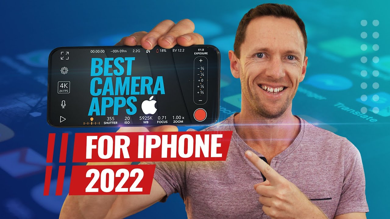 Best iPhone Camera Apps 2022: Expert Picks for Pro Video