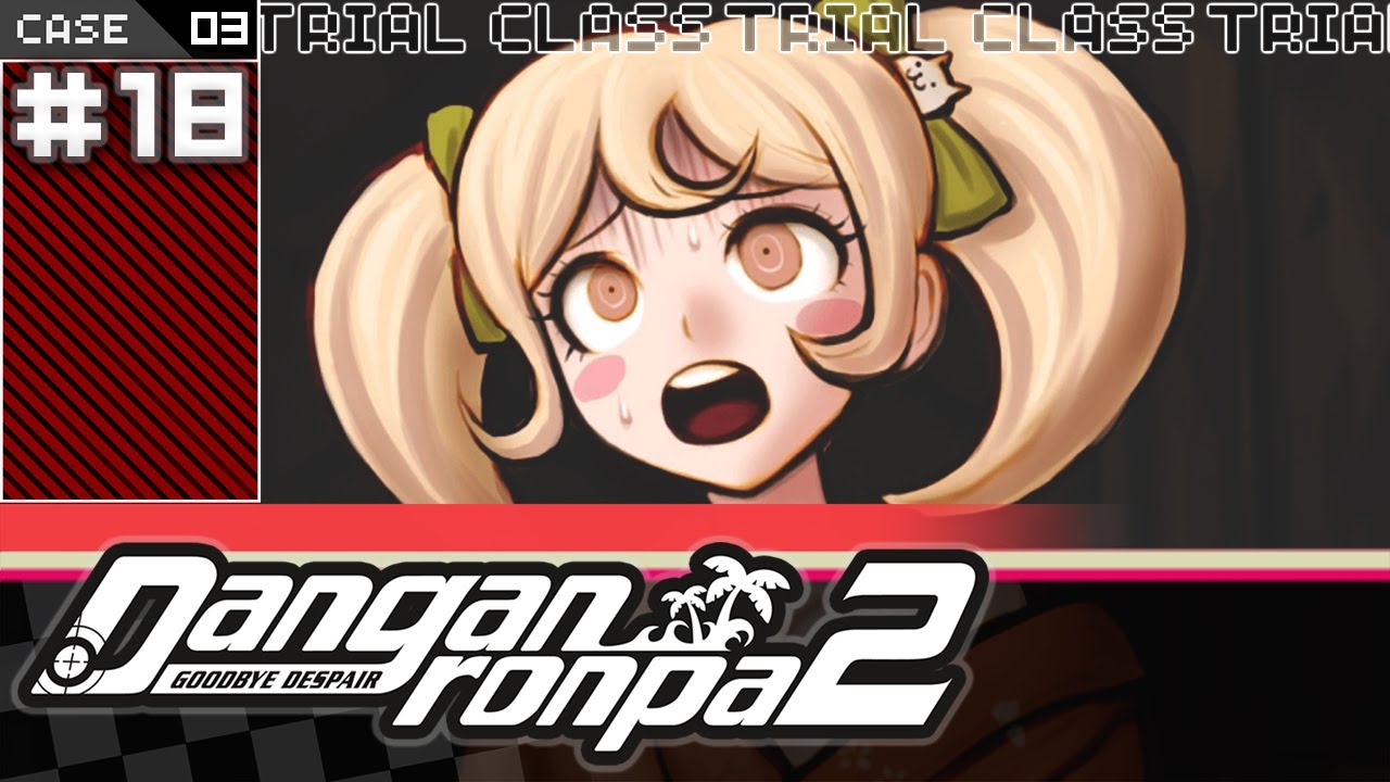 Danganronpa 2 Class Trial 3 Solution: Alibi Breakthroughs