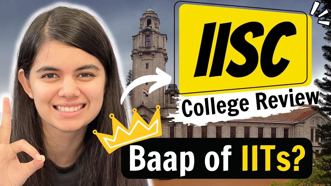 IISc Bangalore Admissions, Placements & Campus Life Guide