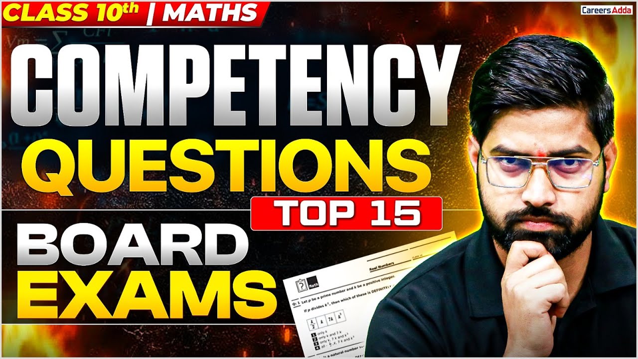 Top 15 Class 10 CBSE Math Competency Questions & Solutions (2024)