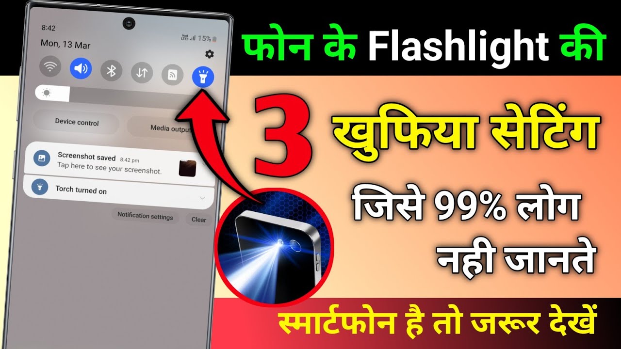 title：3 Hidden Phone Torch Features: Brightness, Quick Access & Secret Vault