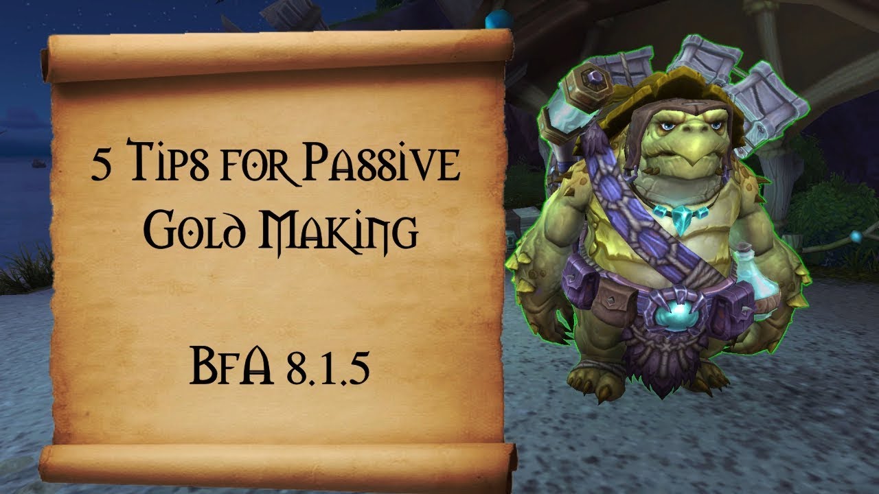 Earn 5K Daily Gold in WoW: Battle for Azeroth Passive Guide