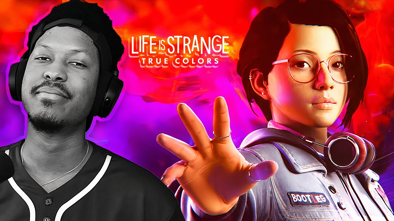 Life is Strange True Colors First Impressions & Hilarious Commentary