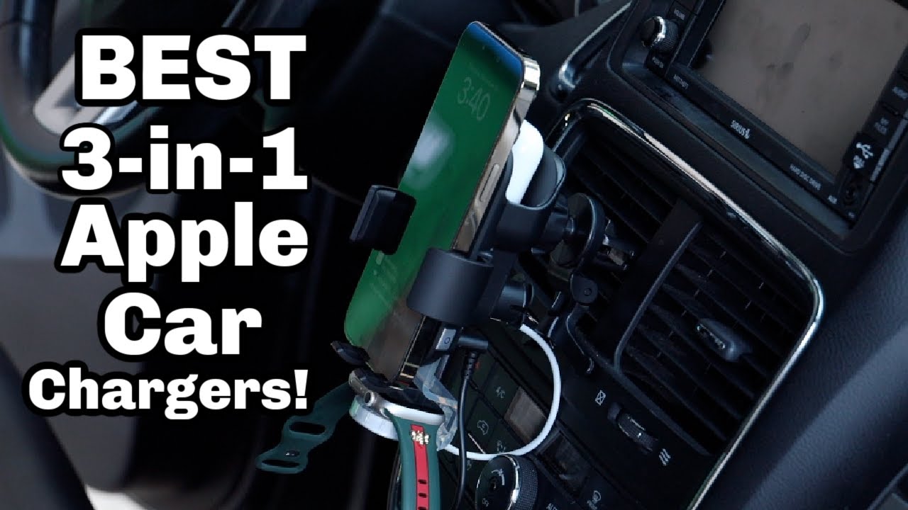 Best 3-in-1 Apple Car Chargers: MagSafe vs. Clamping Models Reviewed