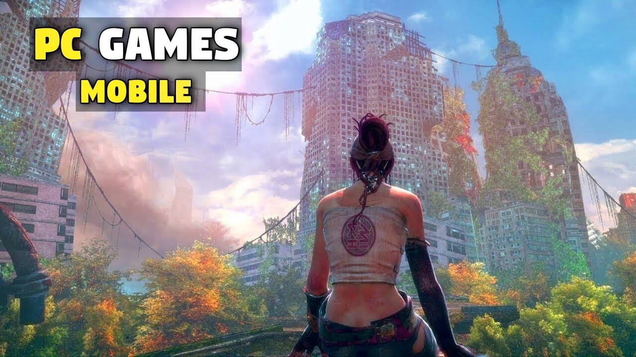 7 Best PC Games Coming to Mobile in 2024