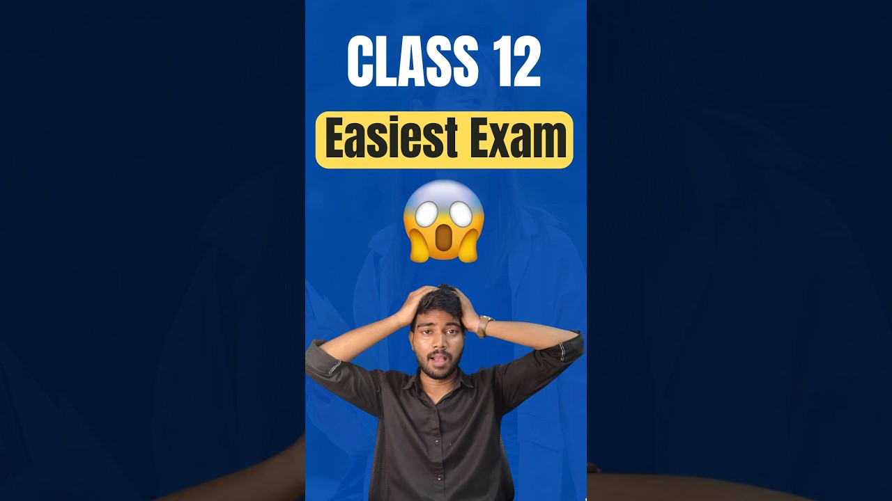 Why Class 12 Is Your Easiest Major Exam: 4-Step Strategy