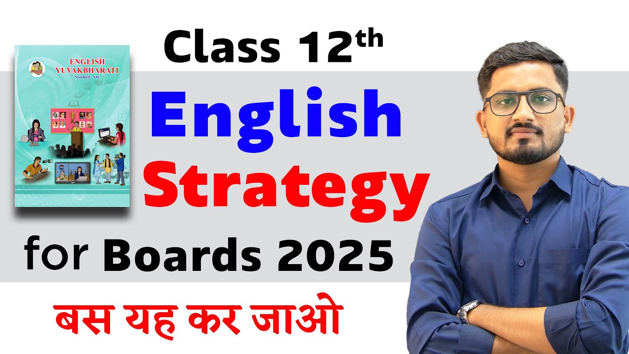 Master Class 12 English: 80+ Marks Strategy with Minimal Time