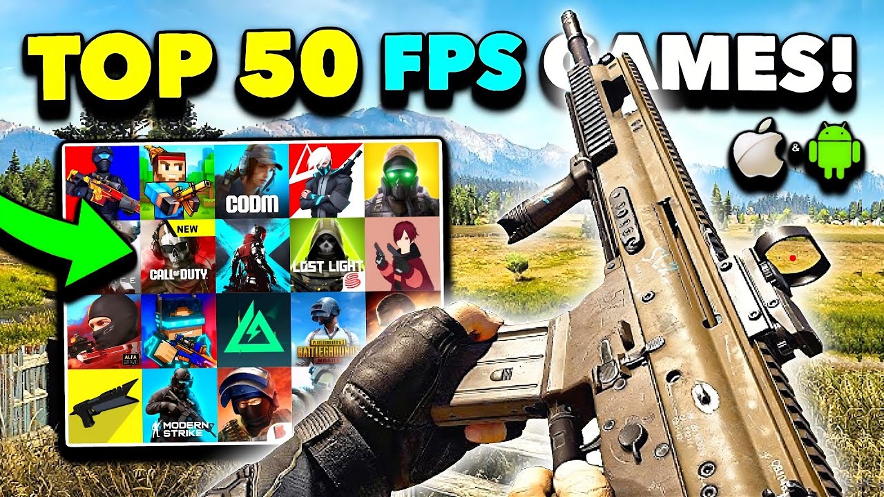 Top 50 Mobile FPS Games 2024: Ultimate Guide for iOS & Android