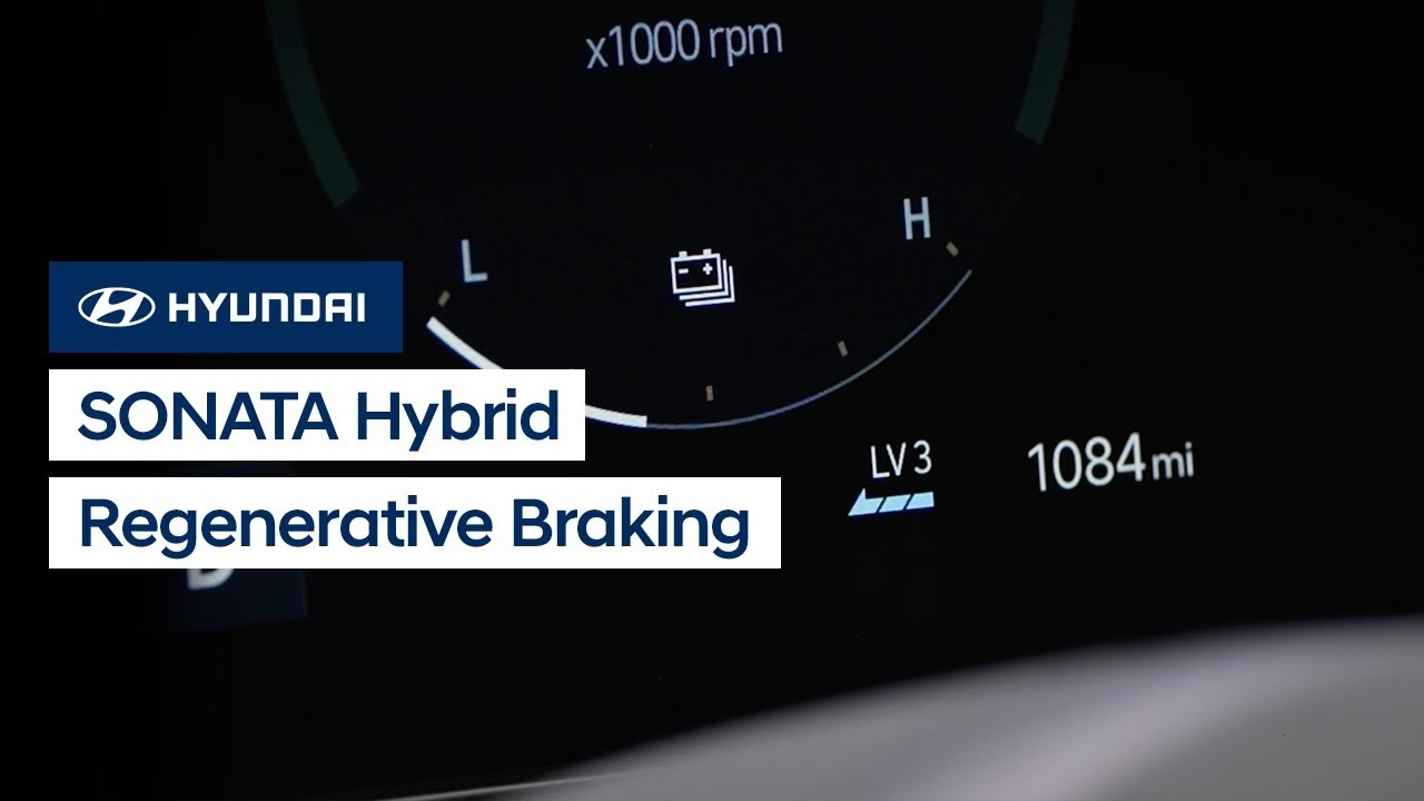Master Hyundai Sonata Hybrid Regenerative Braking Modes