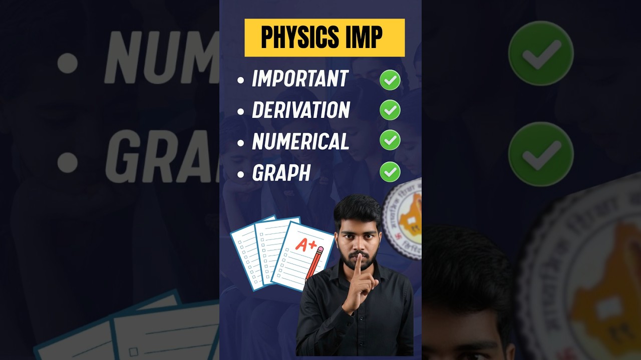 Rajasthan Board Physics: 90 Key Questions for 90%+ Marks