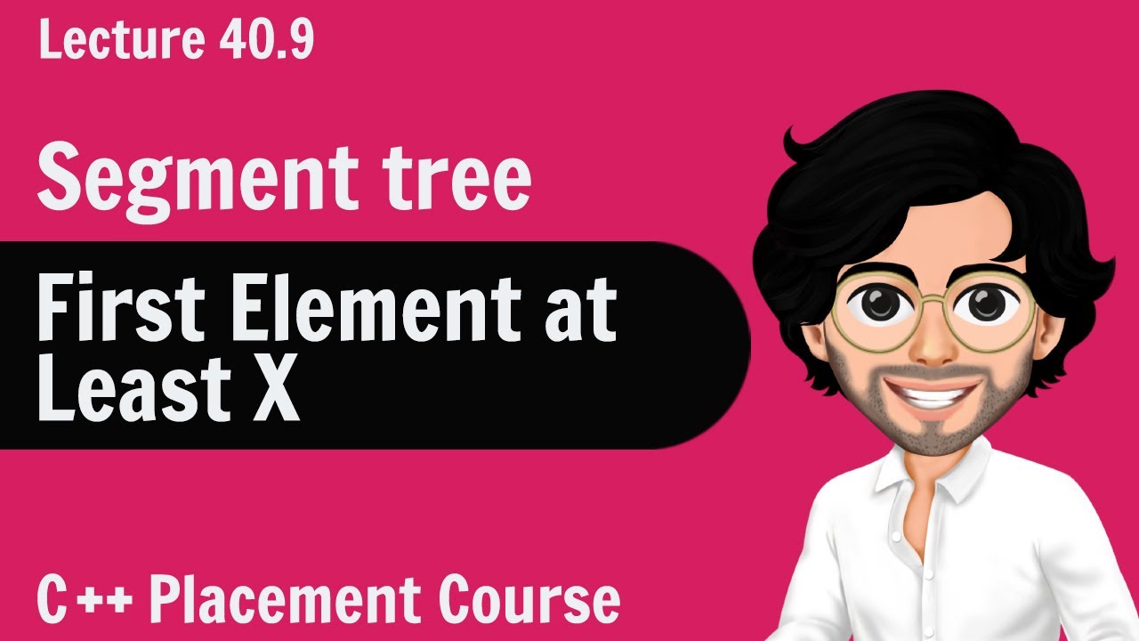 Master Range Queries: Binary Search for First Element ≥ X