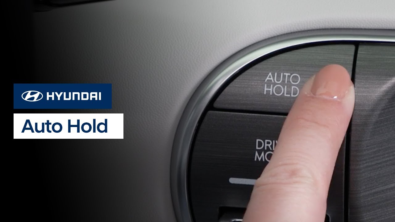How to Use Hyundai Auto Hold: Complete Safety Guide