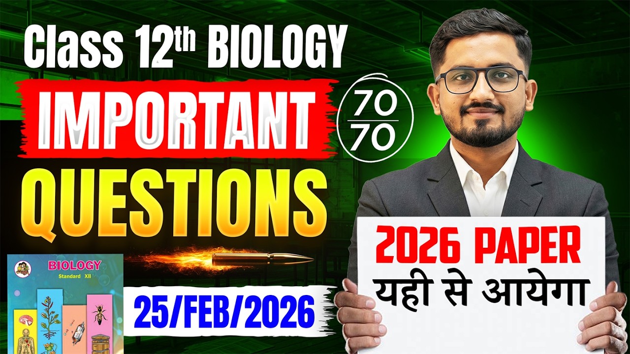 Class 12 Biology Zero to Hero: Free Marathon Strategy for 90+ Marks