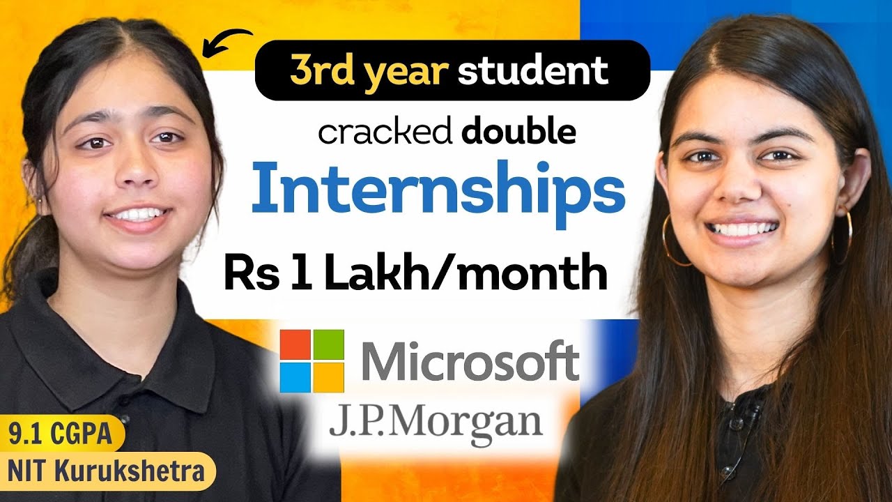 Microsoft & JP Morgan Internship Success: NIT Student's Strategy