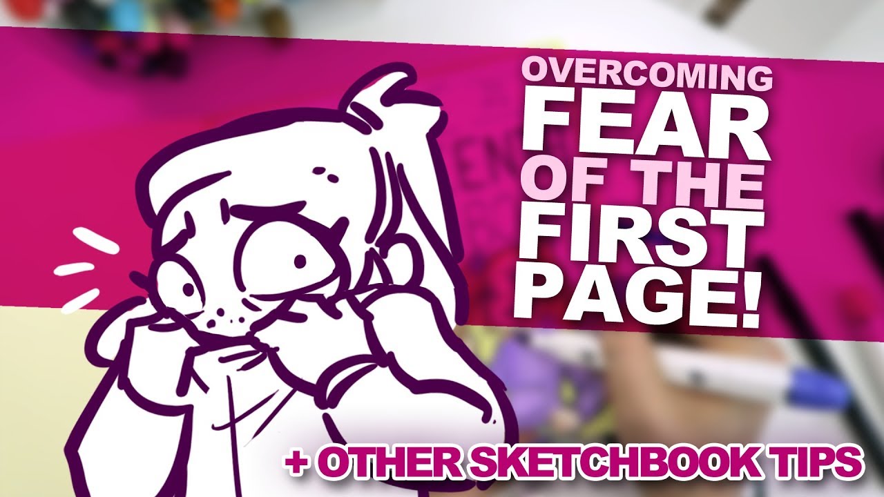 Overcome Sketchbook First Page Fear: 5 Artist-Approved Tips