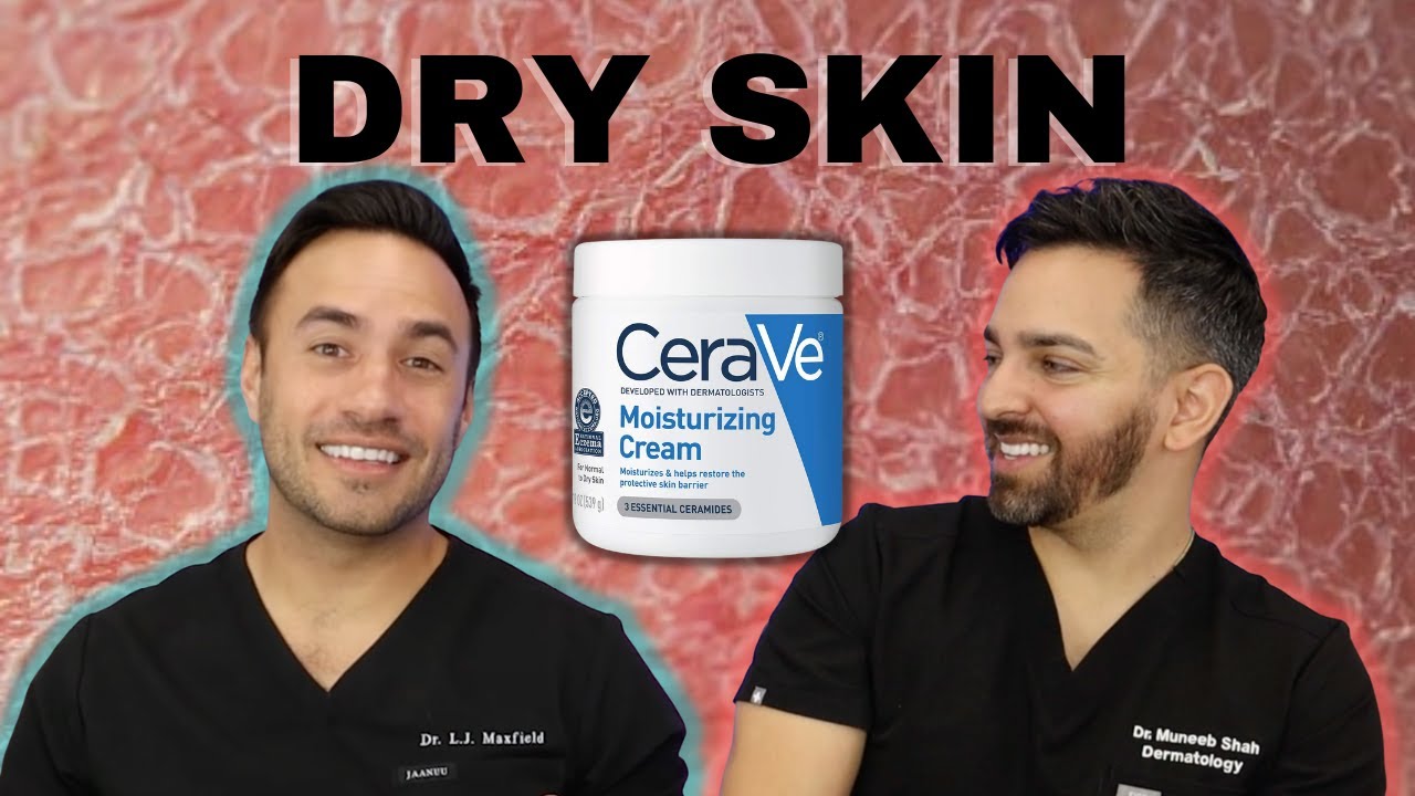 Ultimate Dry Skin Relief Guide: Dermatologist Tips & Product Picks