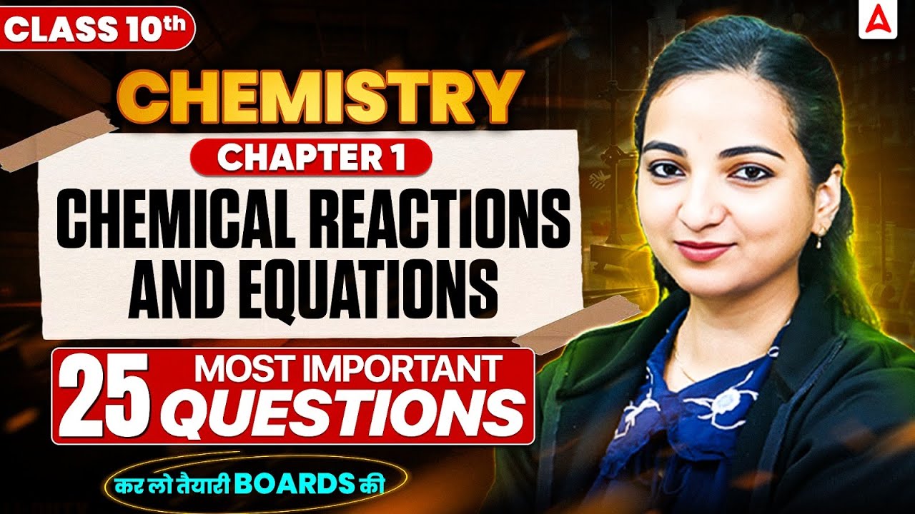 Top 25 Chemical Reactions & Equations Questions | Class 10 Board Prep