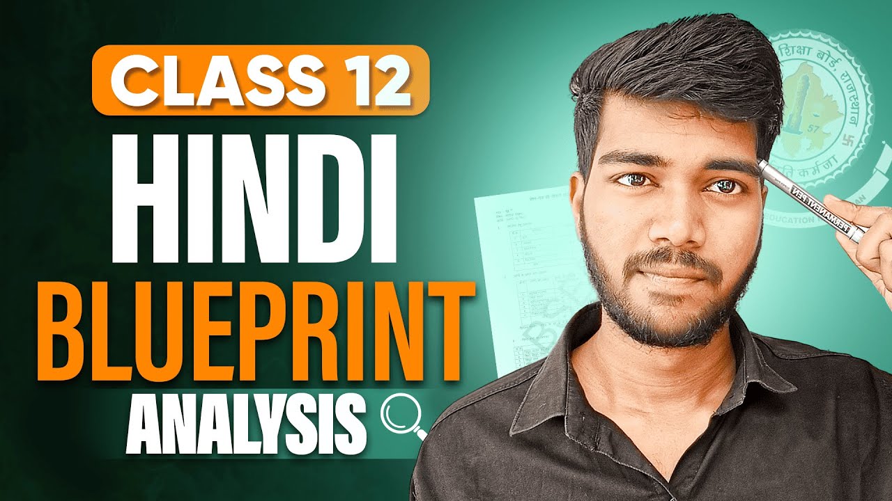 RBSE Class 12 Hindi Blueprint 2024: Exam Pattern & Prep Strategy