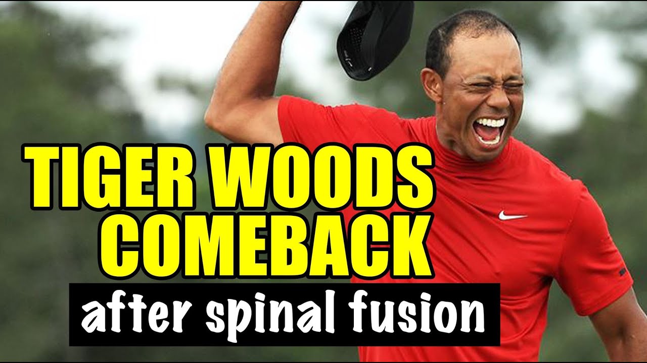 Tiger Woods' Spinal Fusion Comeback: How He Won the Masters After Back Surgery