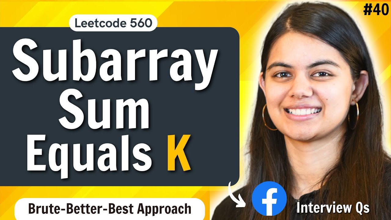 Solve Subarray Sum Equals K: Optimal DSA Approach Explained