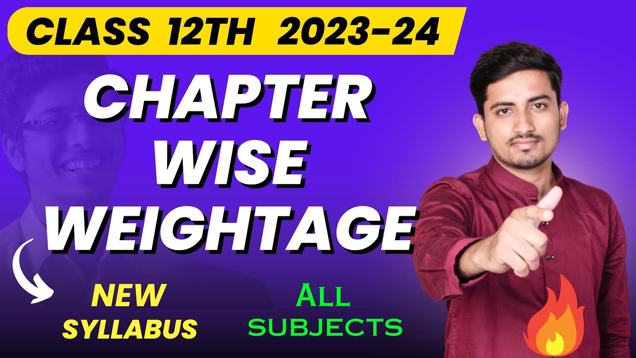 Class 12 PCMB Chapter-Wise Weightage: Maximize Your Board Exam Marks