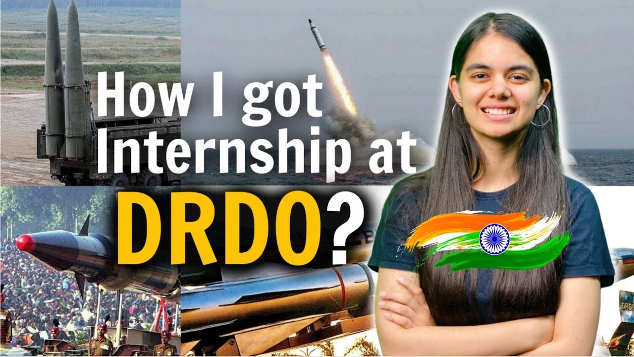 DRDO Internship Guide: How to Apply and Benefits