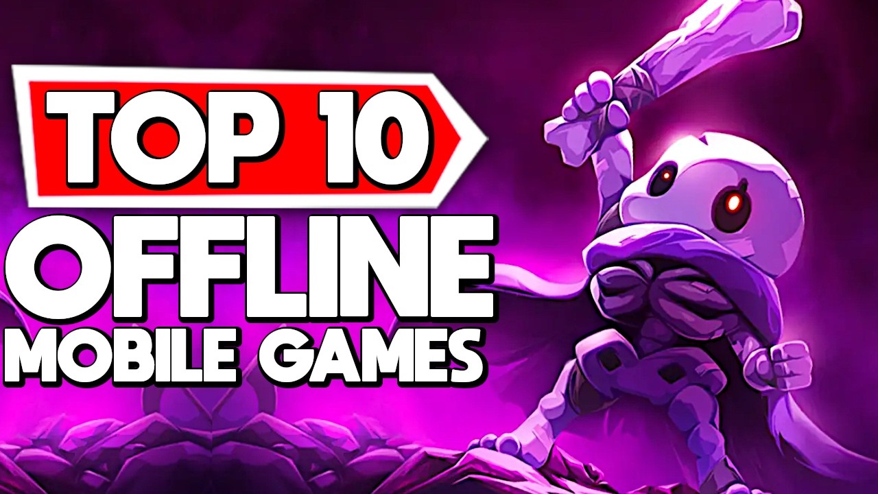 Top 10 Offline Mobile Games for Solo Players 2024