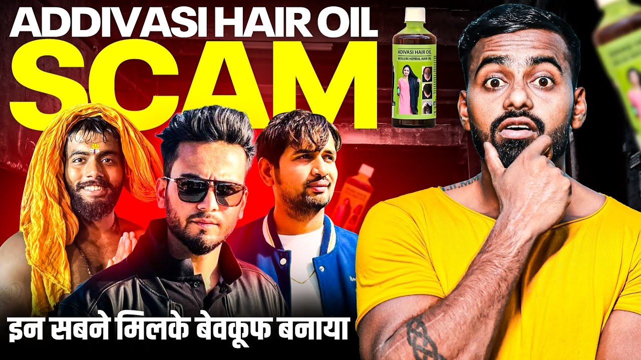 Aadivasi Hair Oil Scam Exposed: Truth Behind Viral Ayurvedic Claims