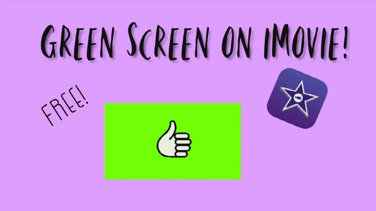 Free iMovie Green Screen Overlay Tutorial for YouTube