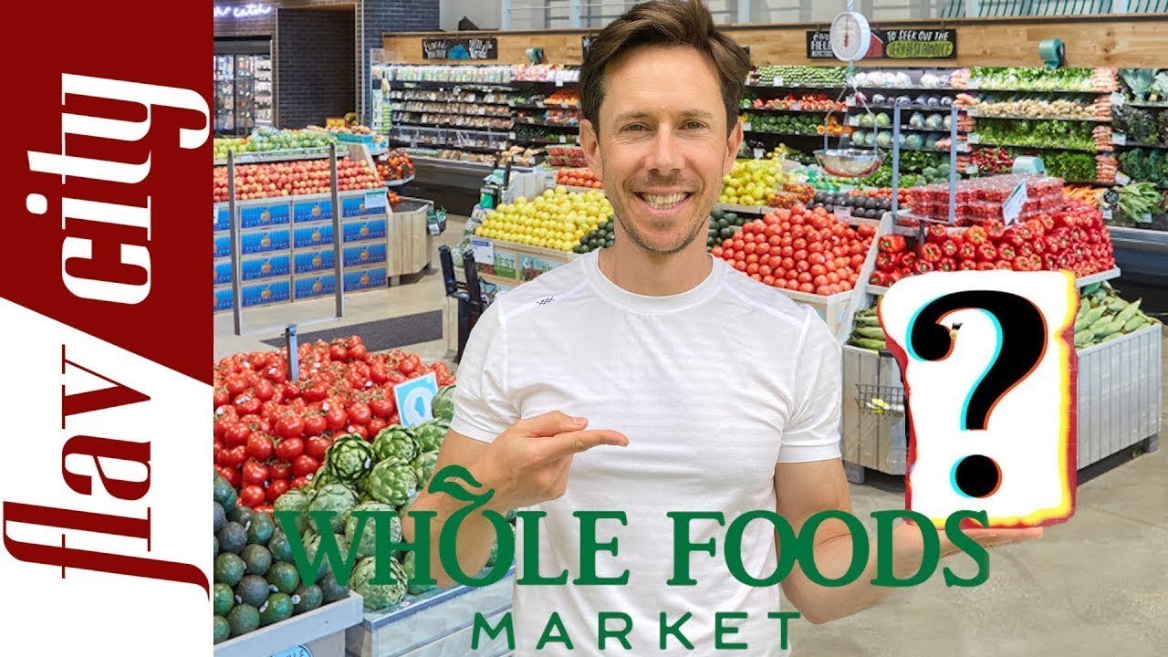 Healthy Whole Foods Shopping Guide: Top Picks & Avoids