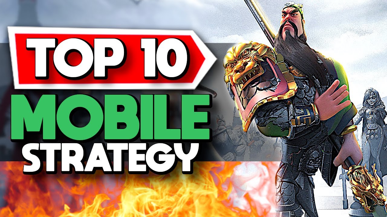 Top 10 Mobile Strategy Games to Challenge Your Mind in 2024