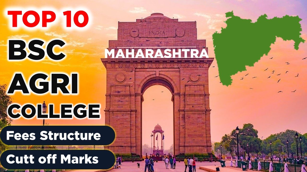 Top 10 BSc Agriculture Colleges in Maharashtra: Fees & Cutoffs 2024