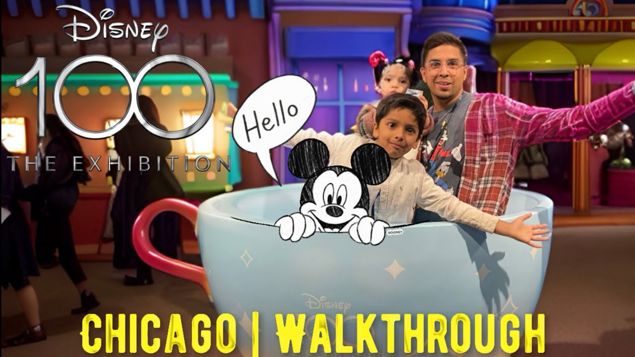 Disney 100 Exhibition Review: Chicago Experience & Tips